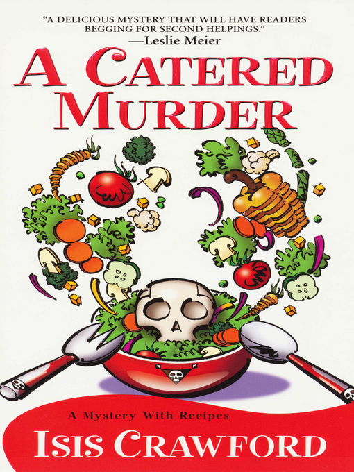 Title details for A Catered Murder by Isis Crawford - Available
